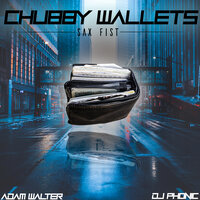 Chains for Days - DJ Phonic & Adam Walter & Chubby Wallets