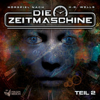 Die Zeitmaschine 2 - Teil 27 - Die Zeitmaschine