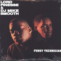 Strictly For The Ladies - Lord Finesse & DJ Mike Smooth