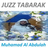 Sourate Al Muddathir - Muhamad Al Abdulah