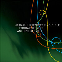 Le tambour de l'escargot - Trio Viret & Jean-Philippe Viret & Édouard Ferlet & Antoine Banville Mélisse