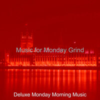 Charming Music for Going to Work - Deluxe Monday Morning Music