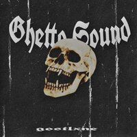 Ghetto Sound - gostlxne