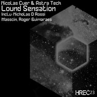 Lound Sensation - Nicolas Cuer & Astra Teck & Masscin