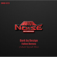 Fallen Heroes - Dark By Design