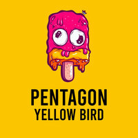 Pentagon - Yellow Bird