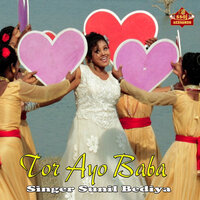 Tor Ayo Baba - Sunil Bediya & Vijay King & Kavya Yadav