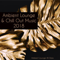 Just One Night - Latin Club - Ambient Lounge All Stars