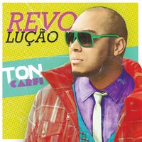 Eu Só Quero Ser Teu - Ton Carfi