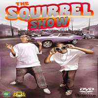 Let Em Know - Squirrel