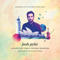 Middle of the Hill - Josh Pyke & Sydney Symphony Orchestra