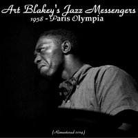I Remember Clifford - Art Blakey's Jazz Messengers