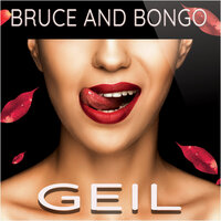 Geil (Rerecorded) - Bruce