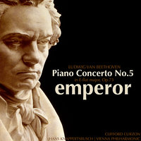 Piano Concerto No.5 in E flat major, Op.73, Emperor: I. Allegro - Wiener Philharmoniker & Hans Knappertsbusch & Clifford Curzon & Ludwig van Beethoven