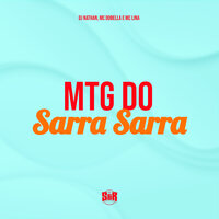 Mtg do Sarra Sarra - DJ Nathan & MC Dobella & Mc Lina
