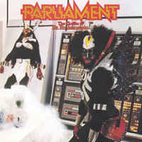 Everything Is On The One - Parliament