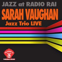 Wave - Sarah Vaughan & Jimmy Cobb & Carl Schroeder & Jhon Granelli