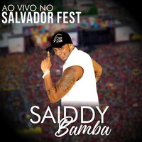 Quando Você Bota na Boca - Saiddy Bamba