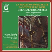 Messa della Madona: Recercar - Ensemble vocal d'Avignon & Georges Durand & Lucienne Antonini