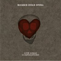You need me as you would need any other - Blessed Child Opera