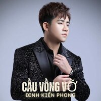 Cầu Vồng Vỡ - Đinh Kiến Phong