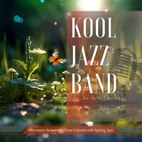 Early Sparrow's Song - Kool Jazz Band