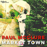 Market Town - Paul McClure