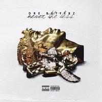 Do Ya Right - Dre Butterz