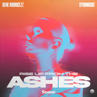 Rise Up from the Ashes - Rene Rodrigezz & SyonMusic
