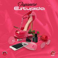 Estupida - Japanese