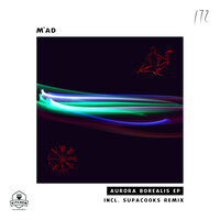 Aurora Borealis - M'ad & Supacooks