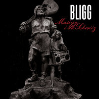 Musigg i dä Schwiiz - Instrumental - Bligg