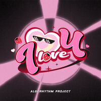 I love U - Porü & Algorhythm Project