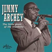 Way Down Yonder in New Orleans - Jimmy Archey