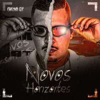 Novos Horizontes - MC Fabinho SP