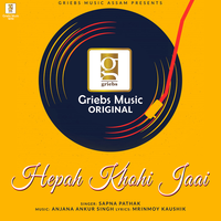 Hepah Khohi Jaai - Sapna pathak