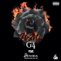 No More - G4 & DENISIA