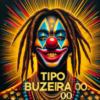 Tipo Buzeira 00 - Dnzinn & DJ KONHAKE