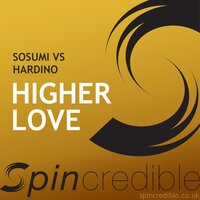 Higher Love - Sosumi & Hardino