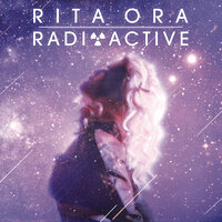 Radioactive - Rita Ora & Zed Bias