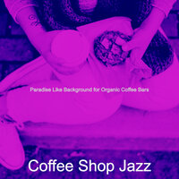 Remarkable Organic Coffee Bars - Coffee Shop Jazz