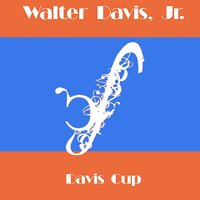 Sweetness - Jr. & Walter Davis & Walter Davis, Jr.