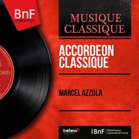 The Barber of Seville: Overture - Marcel Azzola & Marcel Azzola Orchestra, Marcel Azzola & Marcel Azzola Orchestra & Джоаккино Россини