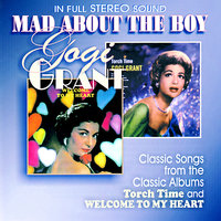 Welcome to My Heart - Gogi Grant