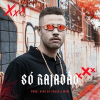 Só Rajadão - Mc Gui da Bm & kiko de sousa & MXM