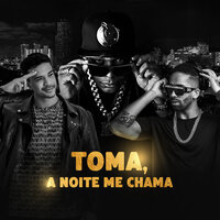 Toma, A Noite Me Chama - Felipe Cardoso DJ & Wagner Luther & MC K9