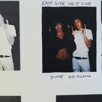 East Side West Side - Yume & DD OSAMA