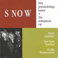 Hjärta - Snow & Marie Selander & Lise-Lotte Norelius & Cecilia Wennerström