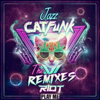 Jazz Cat Funk - Riot