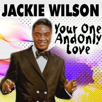 I'm Comin' On Back To You - Jackie Wilson